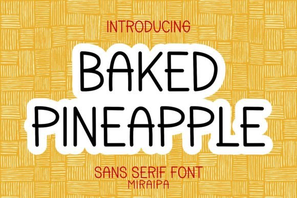 Baked Pineapple Font for Playful Branding