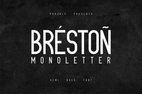Breston Monoletter Typeface for Modern Campaigns