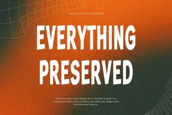Everything Preserved Typeface for Editorial Design